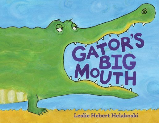 Gator's Big Mouth 1
