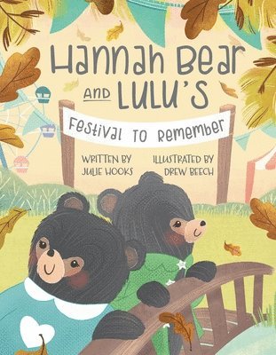 bokomslag Hannah Bear and Lulu's Festival to Remember