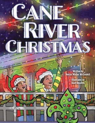 Cane River Christmas 1