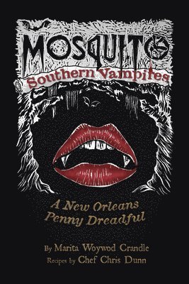 bokomslag Mosquito - Southern Vampires: A New Orleans Penny Dreadful