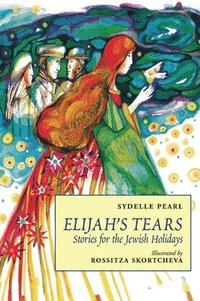bokomslag Elijah's Tears