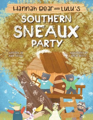 Hannah Bear and Lulu's Southern Sneaux Party