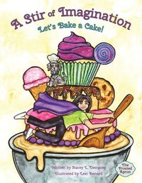 bokomslag A Stir of Imagination: Let's Bake a Cake