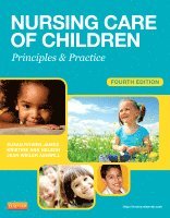Susan Rowen James, Kristine Nelson, Jean Ashwill - Nursing Care of Children, Häftad