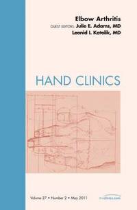 bokomslag Elbow Arthritis, An Issue of Hand Clinics