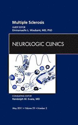 Multiple Sclerosis, An Issue of Neurologic Clinics 1