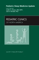 Judith Owens, Jodi A Mindell, USA) Owens, Judith (Department of Pediatrics, Alpert Medical School at Brown University, Providence, RI, USA) Mindell, Jodi A, PhD (Department of Psychology, Saint Joseph's University, Philadelphia, PA, Jodi A. Mindell - Pediatric Sleep Medicine Update, An Issue of Pediatric Clinics, Inbunden