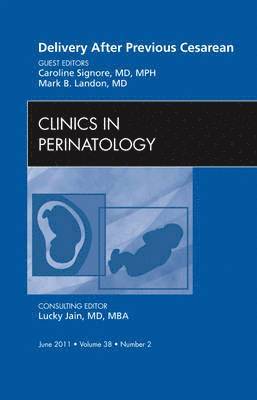 Delivery After Previous Cesarean, An Issue of Clinics in Perinatology 1