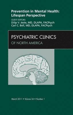 bokomslag Prevention in Mental Health: Lifespan Perspective, An Issue of Psychiatric Clinics