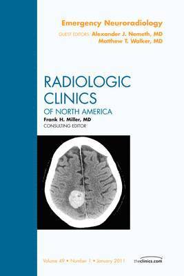 bokomslag Emergency Neuroradiology, An Issue of Radiologic Clinics of North America