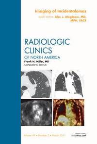 bokomslag Imaging of Incidentalomas, An Issue of Radiologic Clinics of North America