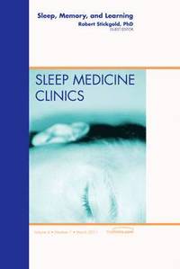 bokomslag Sleep, Memory and Learning, An Issue of Sleep Medicine Clinics