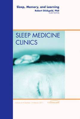 bokomslag Sleep, Memory and Learning, An Issue of Sleep Medicine Clinics