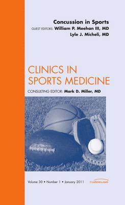 Concussion in Sports, An Issue of Clinics in Sports Medicine 1