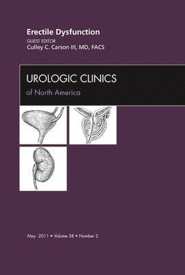 bokomslag Erectile Dysfunction, An Issue of Urologic Clinics