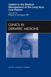 bokomslag Update in the Medical Management of the Long Term Care Patient, An Issue of Clinics in Geriatric Medicine