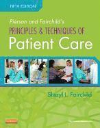 bokomslag Pierson and Fairchild's Principles & Techniques of Patient Care