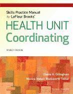 bokomslag Skills Practice Manual for LaFleur Brooks' Health Unit Coordinating