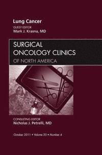 bokomslag Lung Cancer, An Issue of Surgical Oncology Clinics