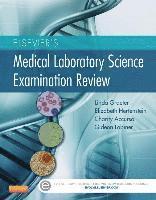 Linda Graeter, Elizabeth Hertenstein, Charity Accurso, Gideon Labiner, Ohio) Graeter, Linda (Department Head, Analytical and Diagnostic Sciences<br>Director, Clinical Laboratory Science Program<br>College of Allied Health Sciences<br>University of Cincinnati<br>Cincinnati - Elsevier's Medical Laboratory Science Examination Review, Häftad