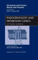 bokomslag Hormones and Cancer: Breast and Prostate, An Issue of Endocrinology and Metabolism Clinics of North America