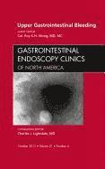 bokomslag Upper Gastrointestinal Bleeding, An Issue of Gastrointestinal Endoscopy Clinics