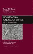 Renal Cell Cancer, An Issue of Hematology/Oncology Clinics of North America 1