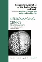 bokomslag Congenital Anomalies of the Brain, Spine, and Neck, An Issue of Neuroimaging Clinics