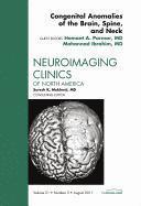 Hermant Parmar, Mohannad Ibrahim - Congenital Anomalies of the Brain, Spine, and Neck, An Issue of Neuroimaging Clinics, Inbunden