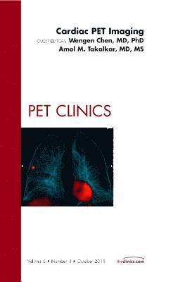 bokomslag Cardiac PET Imaging, An Issue of PET Clinics