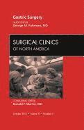 Gastric Surgery, An Issue of Surgical Clinics 1