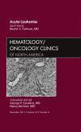 bokomslag Acute Leukemia, An Issue of Hematology/Oncology Clinics of North America