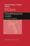 Neurorhinology: Complex Lesions, An Issue of Otolaryngologic Clinics 1