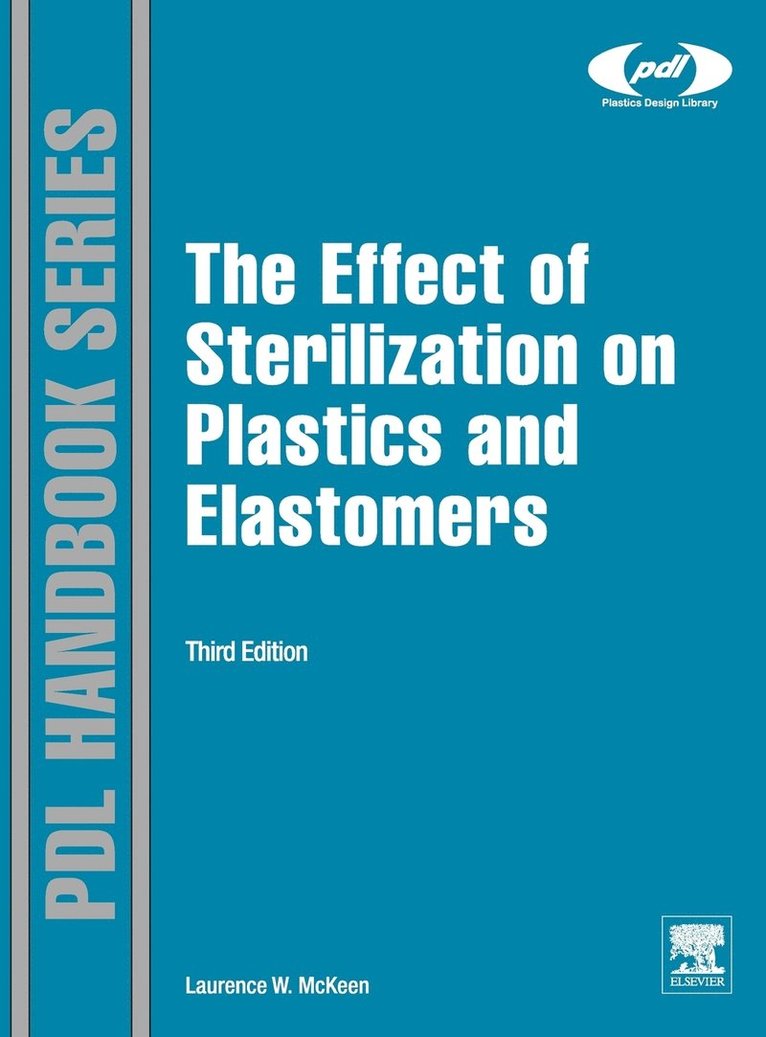 The Effect of Sterilization on Plastics and Elastomers 1