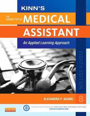 bokomslag Kinn's The Administrative Medical Assistant