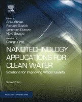 Anita Street, Richard Sustich, Jeremiah Duncan, Nora Savage - Nanotechnology Applications for Clean Water, Inbunden