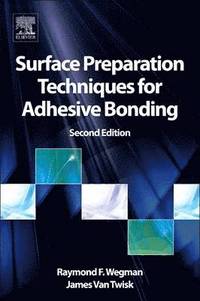 bokomslag Surface Preparation Techniques for Adhesive Bonding