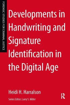 Developments in Handwriting and Signature Identification in the Digital Age 1