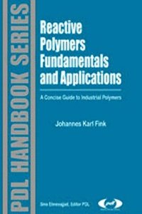 bokomslag Reactive Polymers Fundamentals and Applications