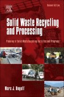 Marc J. Rogoff - Solid Waste Recycling and Processing, Inbunden