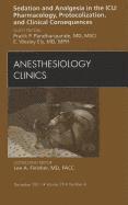 bokomslag Sedation and Analgesia in the ICU: Pharmacology, Protocolization, and Clinical Consequences, An Issue of Anesthesiology Clinics