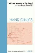 bokomslag Intrinsic Muscles of the Hand, An Issue of Hand Clinics