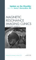 Update on the Shoulder, An Issue of Magnetic Resonance Imaging Clinics 1