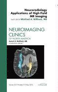 bokomslag Neuroradiology Applications of High-Field MR Imaging, An Issue of Neuroimaging Clinics
