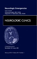 Alireza Minagar, Alejandro A. Rabinstein - Neurologic Emergencies, An Issue of Neurologic Clinics, Inbunden