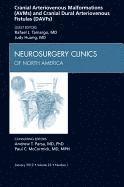 bokomslag Cranial Arteriovenous Malformations (AVMs) and Cranial Dural Arteriovenous Fistulas (DAVFs), An Issue of Neurosurgery Clinics