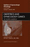 bokomslag Update in Gynecologic Oncology, An Issue of Obstetrics and Gynecology Clinics