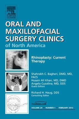 bokomslag Rhinoplasty: Current Therapy, An Issue of Oral and Maxillofacial Surgery Clinics