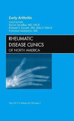 bokomslag Early Arthritis, An Issue of Rheumatic Disease Clinics