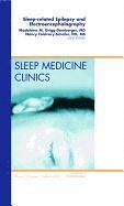 bokomslag Sleep-related Epilepsy and Electroencephalography, An Issue of Sleep Medicine Clinics